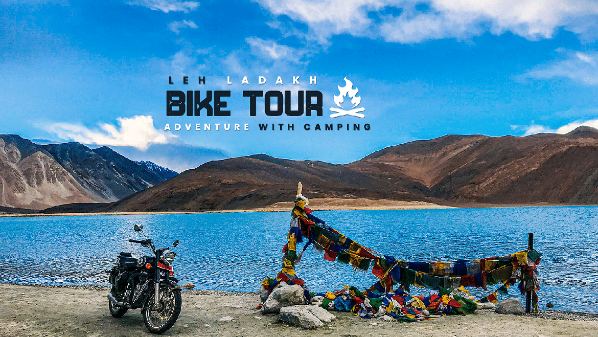 Thrilling Leh Ladakh Bike Tour With Camping